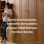 Carina Kitchens & Bedrooms: Merseyside’s Premier Fitted Bedroom Furniture Service