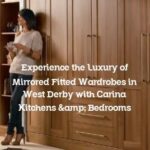 Experience the Luxury of Mirrored Fitted Wardrobes in West Derby with Carina Kitchens & Bedrooms
